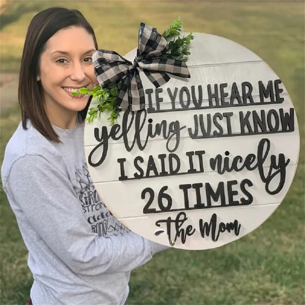 If You Hear Me Yelling木制吊牌(如果你听到我大喊大叫，就知道我说了 26 次)，4件装-5