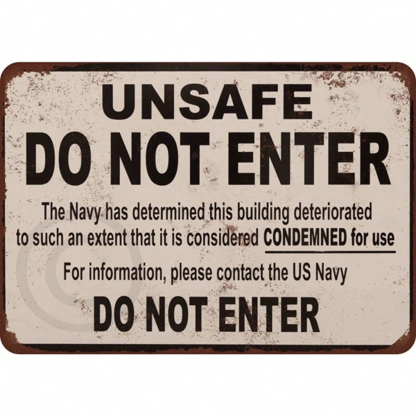 CIFbuy Unsafe Condemned Vintage Look US Navy Reproduction Sign(TikTok、temu下自提)-2