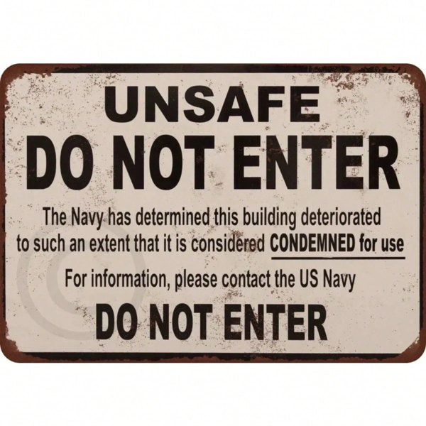 CIFbuy Unsafe Condemned Vintage Look US Navy Reproduction Sign(TikTok、temu下自提)-1