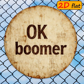 CIFbuy 2D 平面 OK Boomer 潮流圆形标牌 7.87×7.87 英寸，“书房餐厅户外潮流装饰” 英寸，书房餐厅户外潮流装饰（TikTok, temu 自提物流）