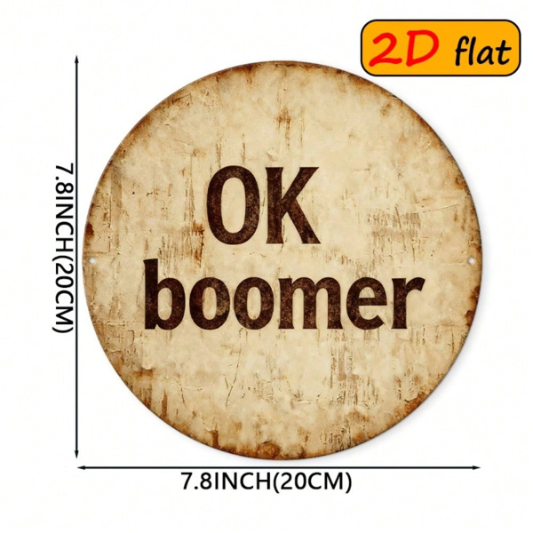 CIFbuy 2D 平面 OK Boomer 潮流圆形标牌 7.87×7.87 英寸，“书房餐厅户外潮流装饰” 英寸，书房餐厅户外潮流装饰（TikTok, temu 自提物流）-4
