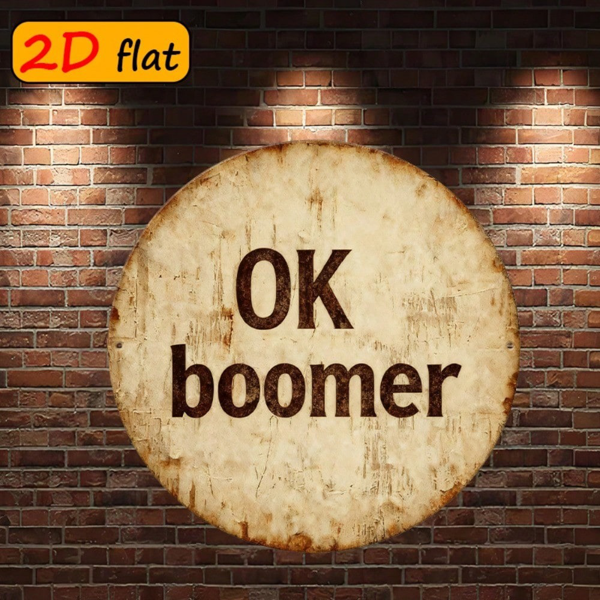 CIFbuy 2D 平面 OK Boomer 潮流圆形标牌 7.87×7.87 英寸，“书房餐厅户外潮流装饰” 英寸，书房餐厅户外潮流装饰（TikTok, temu 自提物流）-7