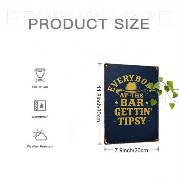 CIFbuy 复古牛仔帽铁皮招牌，趣味名言复古金属墙饰，质朴手工2D平面条形装饰，人人渐入微醺 （TikTok, temu 自提物流）-1