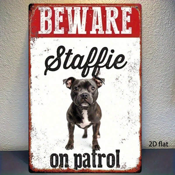 CIFbuy 复古金属标牌“当心巡逻中的Staffie” 8x12英寸 乡村农舍墙面装饰 幽默警告牌 耐用锡制标牌 F （TikTok, temu 自提物流）-2