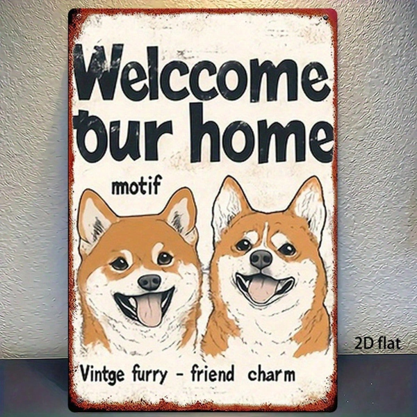 CIFbuy 复古柴犬金属墙饰欢迎牌，8x12英寸可爱狗狗欢迎光临家居装饰，2D平面萌宠图案适用于弗（TikTok, temu 自提物流）-7