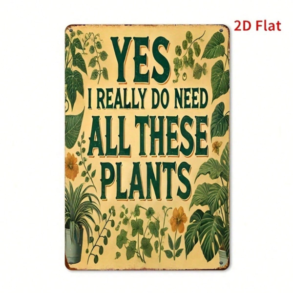 CIFbuy 1个乡村风格金属墙牌 YES 我真的需要这些植物，8x12英寸黄色铁质铭牌，带绿色叶片，趣味植物L（TikTok, temu 自提物流）-2